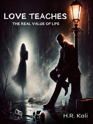 cover image of Love Teaches the Real Value of Life
